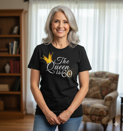Queen is 60 Birthday shirt