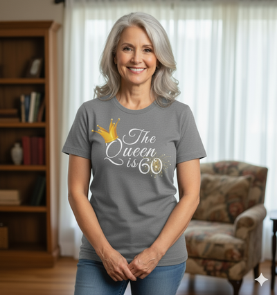 Queen is 60 Birthday shirt
