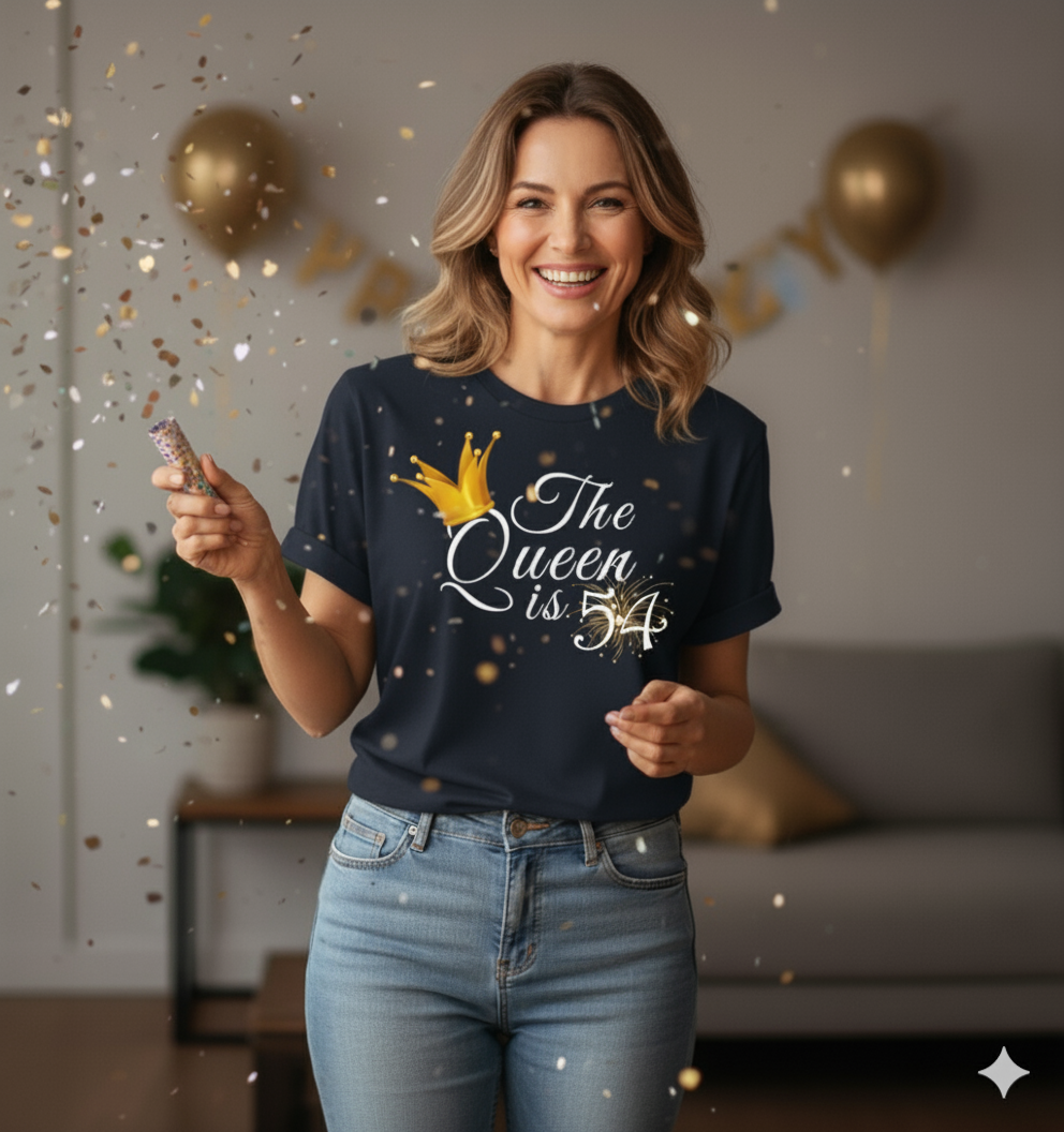 Queen is 54 Birthday shirt