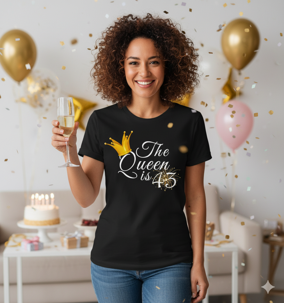 Queen is 43 Birthday shirt