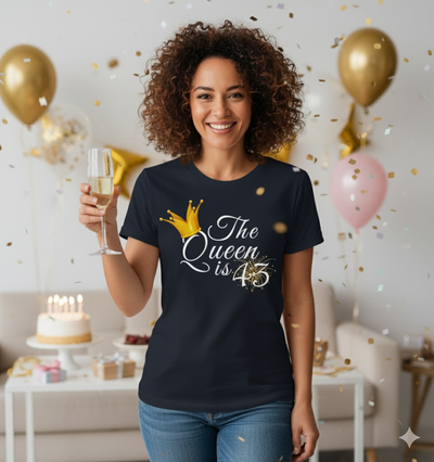Queen is 43 Birthday shirt