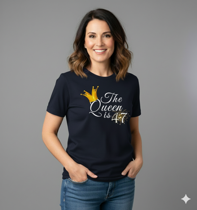 Queen is 47 Birthday shirt