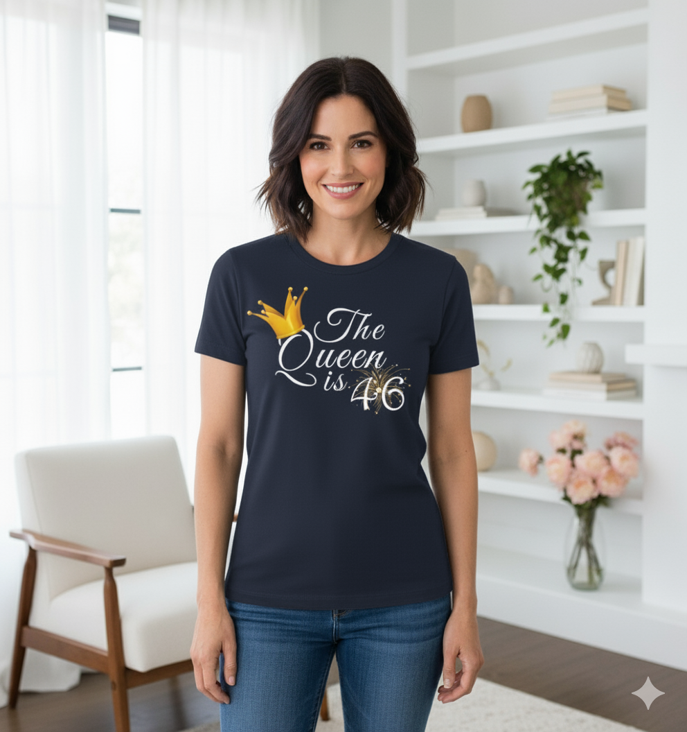 Queen is 46 Birthday shirt