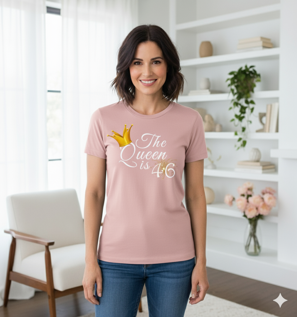 Queen is 46 Birthday shirt
