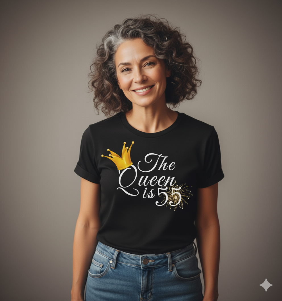 Queen is 55 Birthday shirt