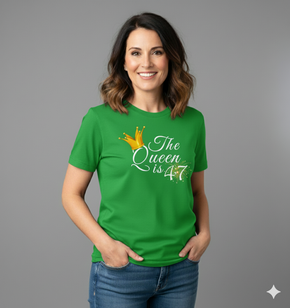 Queen is 47 Birthday shirt
