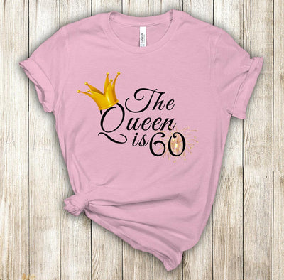 Queen is 60 Birthday shirt