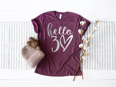 Hello 30 Birthday Shirt For Women