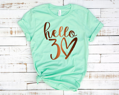 Hello 30 Birthday Shirt For Women